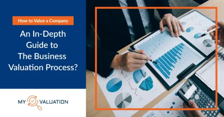 An In-Depth Guide to The Business Valuation Process