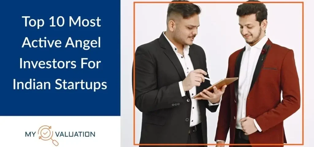 Top 10 Most Active Angel Investors For Indian Startups guide by My Valuation featuring business professionals engaged in investment pitch discussions representing angel funding ecosystem, seed capital deployment, and mentorship relationships in India's technology and startup sectors