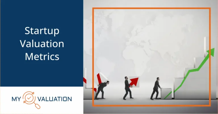 Startup Valuation Metrics guide by My Valuation featuring business team collaboratively building green ascending growth arrow representing revenue metrics, KPIs, and valuation improvement for startup success and fundraising