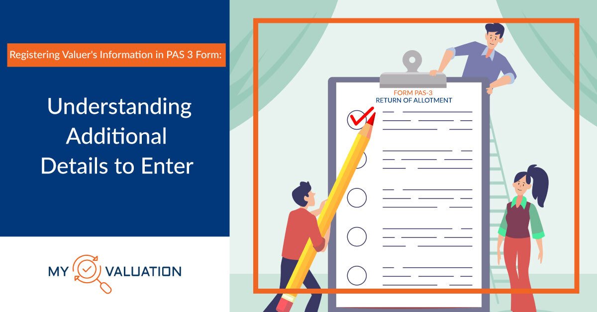 Registering Valuer's Information in PAS 3 Form Understanding Additional Details to Enter