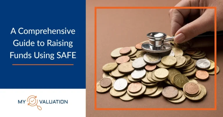 A Comprehensive Guide to Raising Funds Using the SAFE
