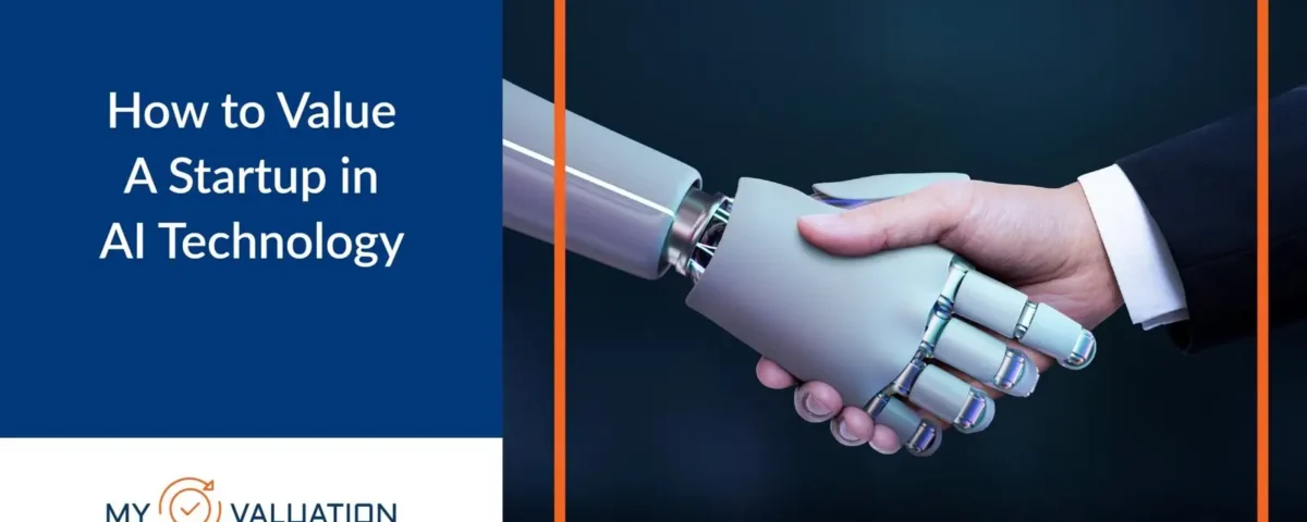 How To Value a Startup In AI Technology