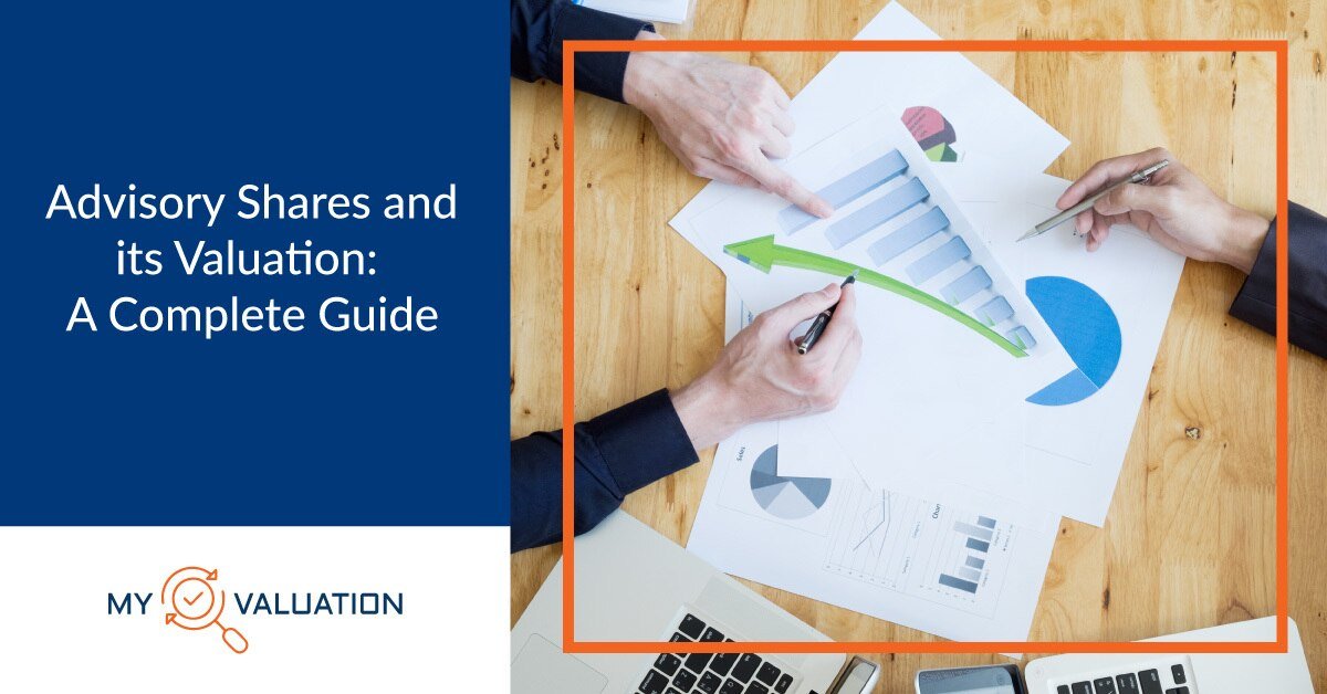 Advisory Shares and its Valuation A Complete Guide