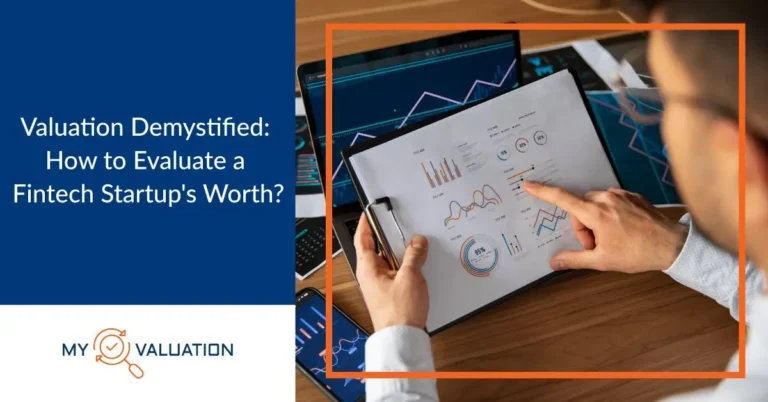 Valuation Demystified How to Evaluate a Fintech Startup's Worth