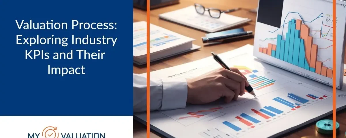 Valuation Process Exploring Industry KPIs and Their Impact