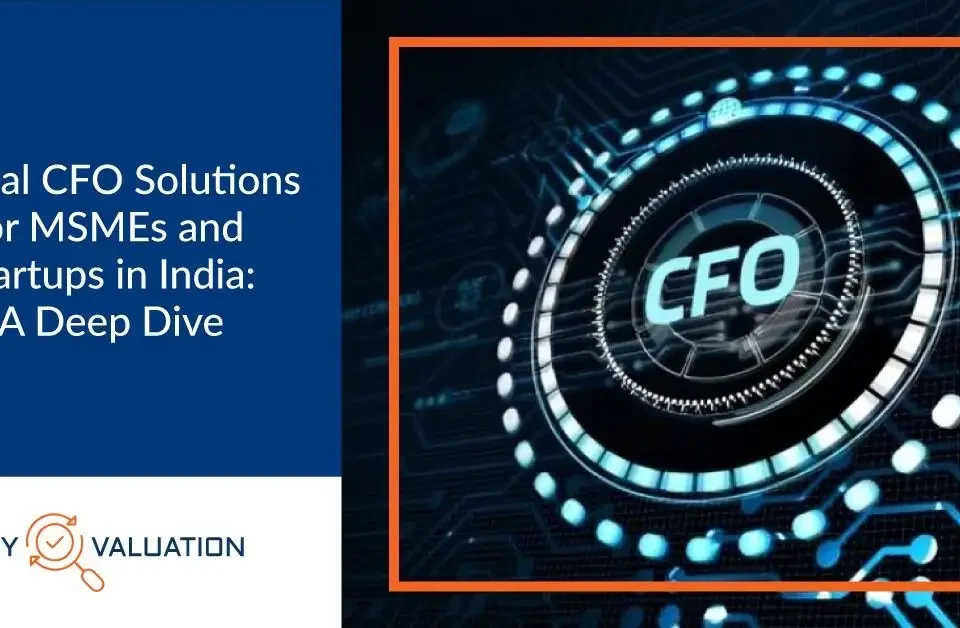 Virtual CFO Solutions for MSMEs and Startups in India A Deep Dive