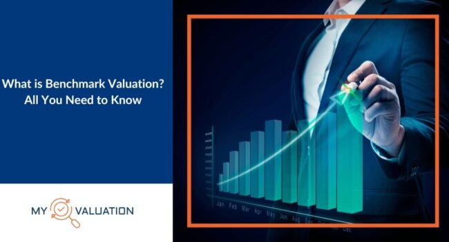 What is Benchmark Valuation All You Need to Know