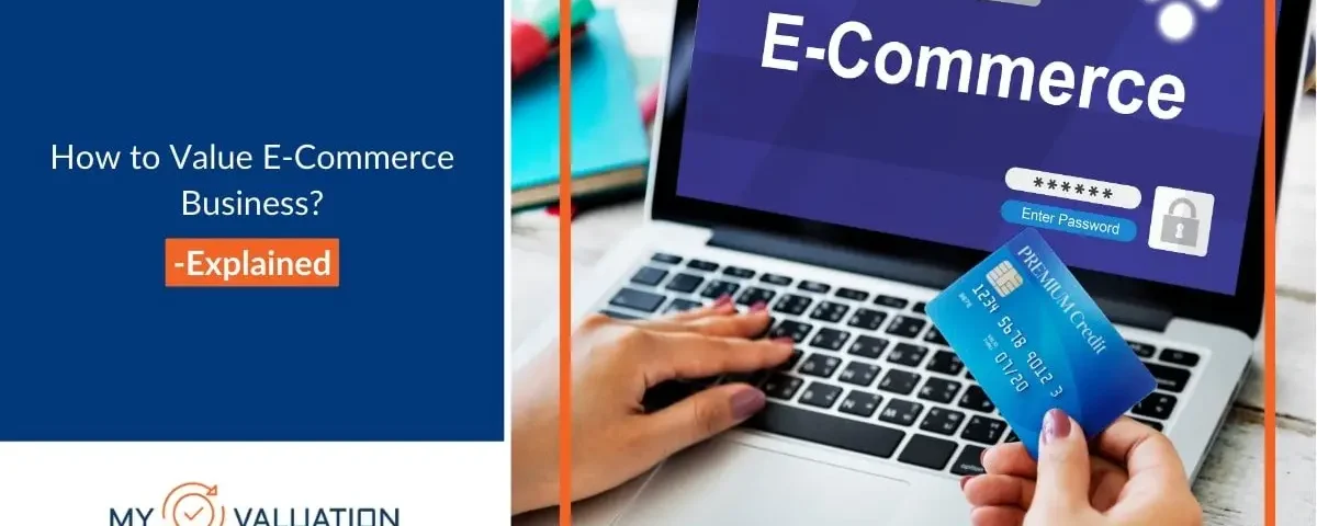 How to Value an Ecommerce Business - Explained