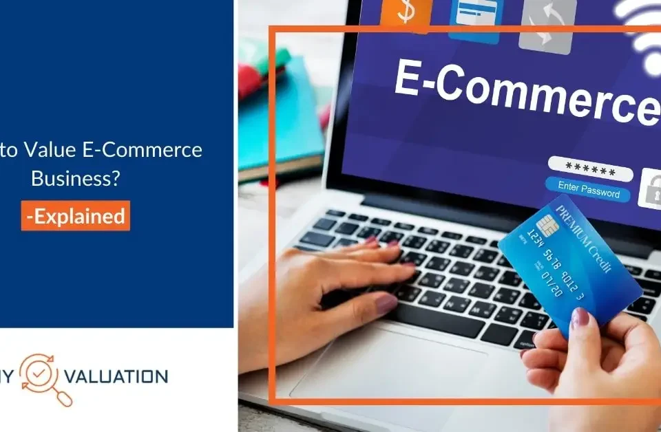 How to Value an Ecommerce Business - Explained