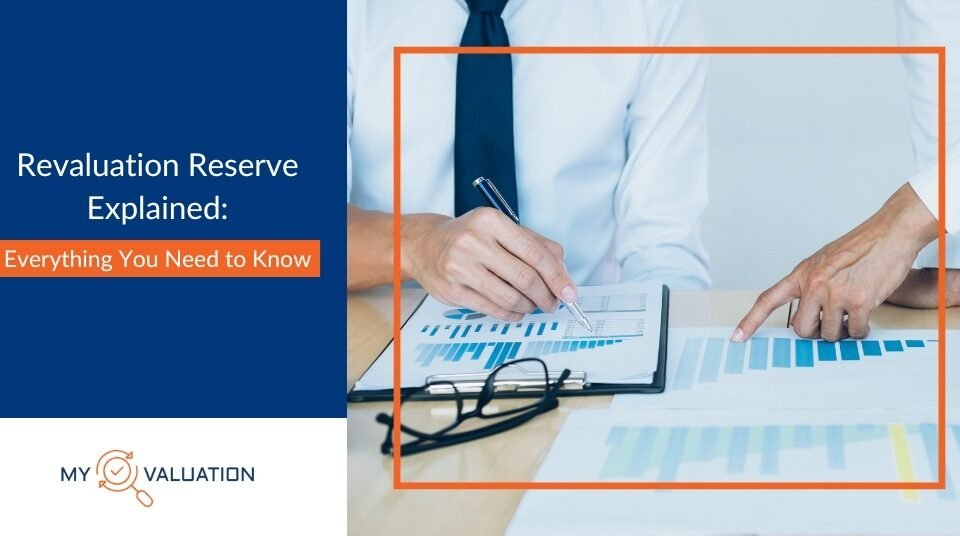 Revaluation Reserve Explained Everything You Need to Know