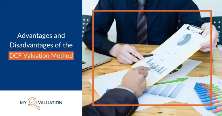 Advantages and Disadvantages of the DCF Valuation Method
