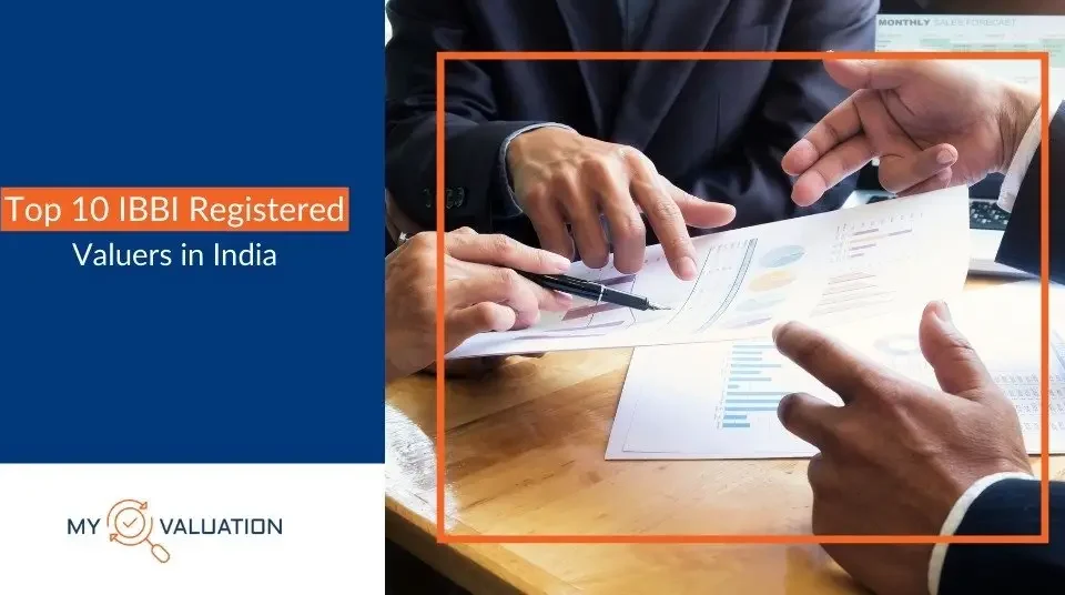 Best IBBI registered valuers in India - My Valuation professional team analyzing business valuations and financial reports
