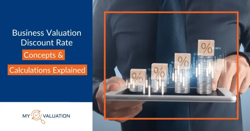 Business Valuation Discount Rate: Concepts & Calculations Explained