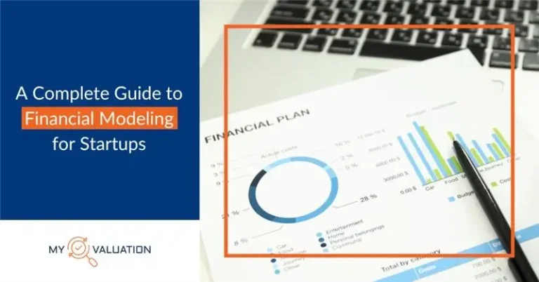 A Complete Guide to Financial Modeling for Startups