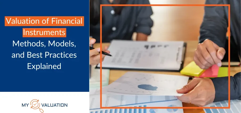 Valuation of Financial Instruments | Methods & Best Practices