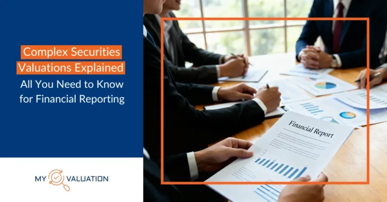 Complex Securities Valuations Explained All You Need to Know for Financial Reporting