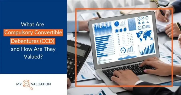 Compulsory Convertible Debentures (CCD): Meaning & Valuation