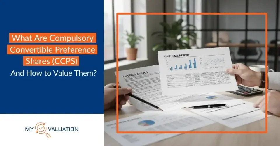 What Are CCPS? Meaning, Features & Valuation Explained