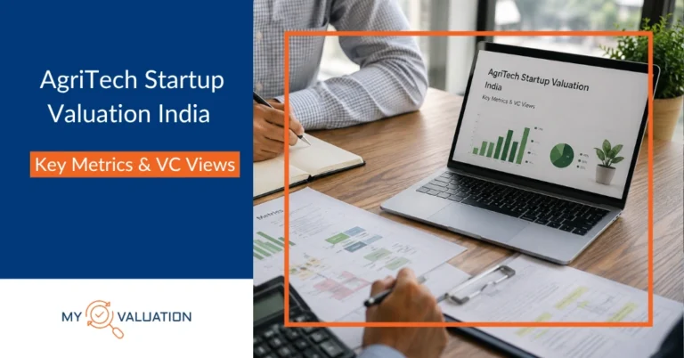 AgriTech Startup Valuation India: Key Metrics & VC Views