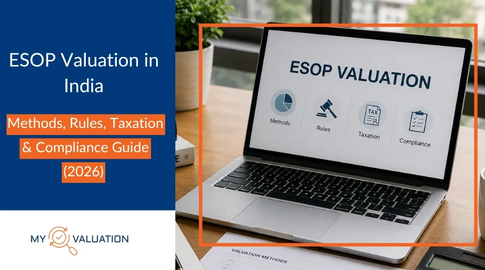 ESOP Valuation in India: 2026 Tax & Compliance Guide