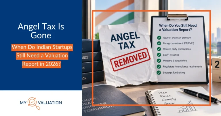 Angel Tax Is Gone: Startup Valuation Rules in 2026