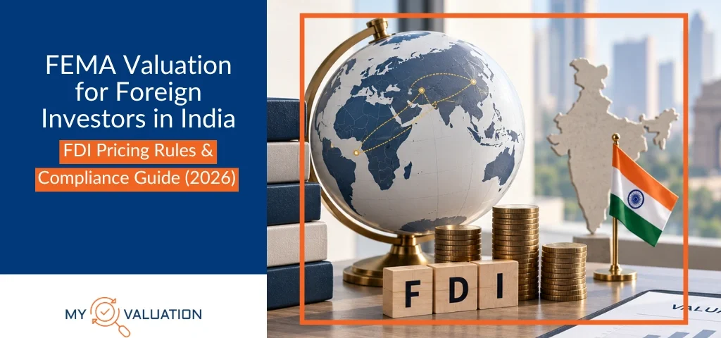 FEMA Valuation for Foreign Investors: 2026 FDI Guide